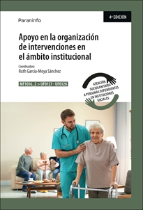 Mf1016_2: Apoyo en la Organización de Intervenciones en el Ámbito Institucional 