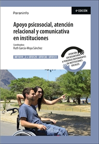 Mf1019_2: Apoyo Psicosocial, Atención Relacional y Comunicativa en Instituciones 
