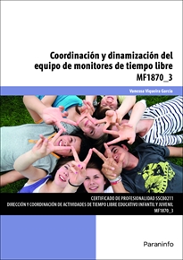 Mf1870_3: Coordinación y Dinamización del Equipo de Monitores de Tiempo Libre 