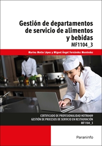 Mf1104_3: Gestión de Departamentos de Servicio de Alimentos y Bebidas 