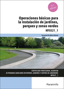 Mf0521_1: Operaciones Básicas para la Instalación de Jardines, Parques y Zonas Verdes 