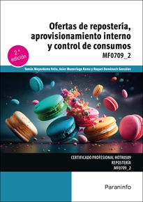 Mf0709_2: Ofertas de Repostería, Aprovisionamiento Interno y Control de Consumos 