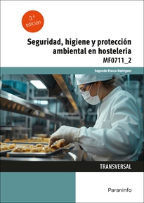 Mf0711_2: Seguridad, Higiene y Protección Ambiental en Hostelería 