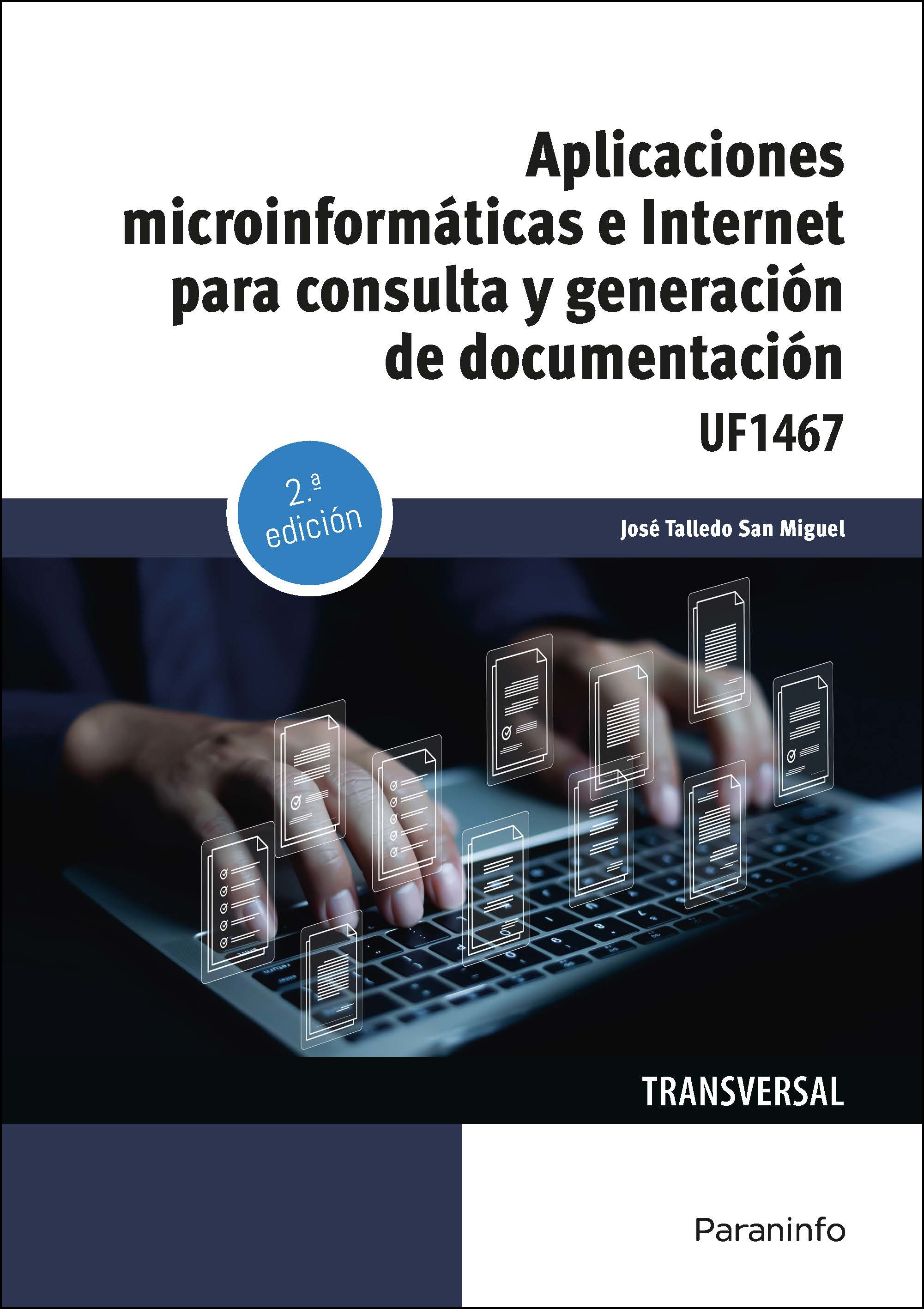 Aplicaciones microinformáticas e internet para consulta y generación de documentación