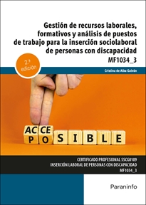 Mf1034_3: Gestión de Recursos Laborales, Formativos y Análisis de Puestos de Trabajo para la Inserción Sociolaboral de Personas con Discapacidad 