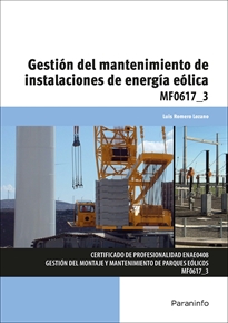 Mf0617_3: Gestión del Mantenimiento de Instalaciones de Energía Eólica 