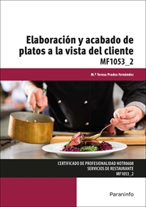 Mf1053_2: Elaboración y Acabado de Platos a la Vista del Cliente 