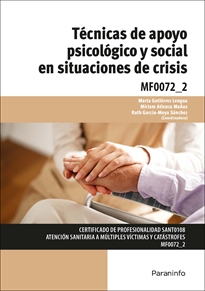 Mf0072_2: Técnicas de Apoyo Psicológico y Social en Situaciones de Crisis 
