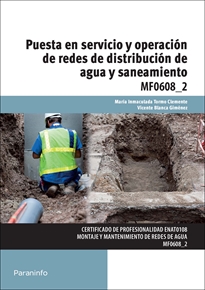 Mf0608_2: Puesta en Servicio y Operación de Redes de Distribución de Agua y Saneamiento 